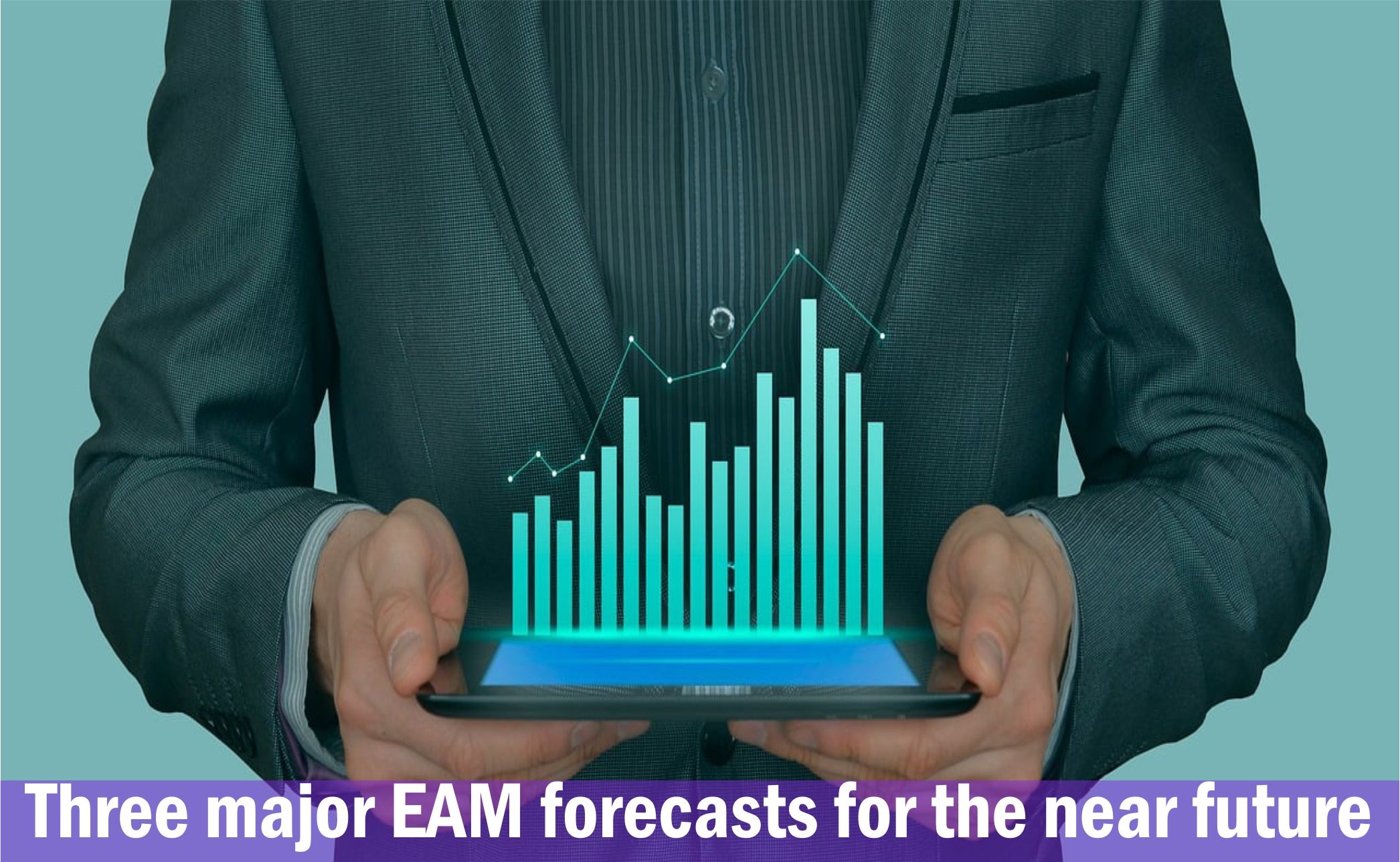 Three major EAM forecasts for the near future